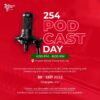 254 Podcast Day