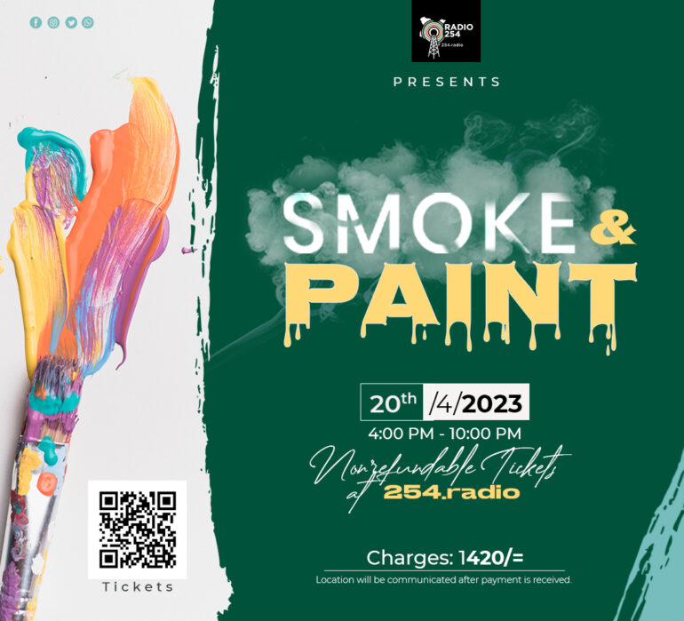 Radio 254 Presents Smoke & Paint 2023