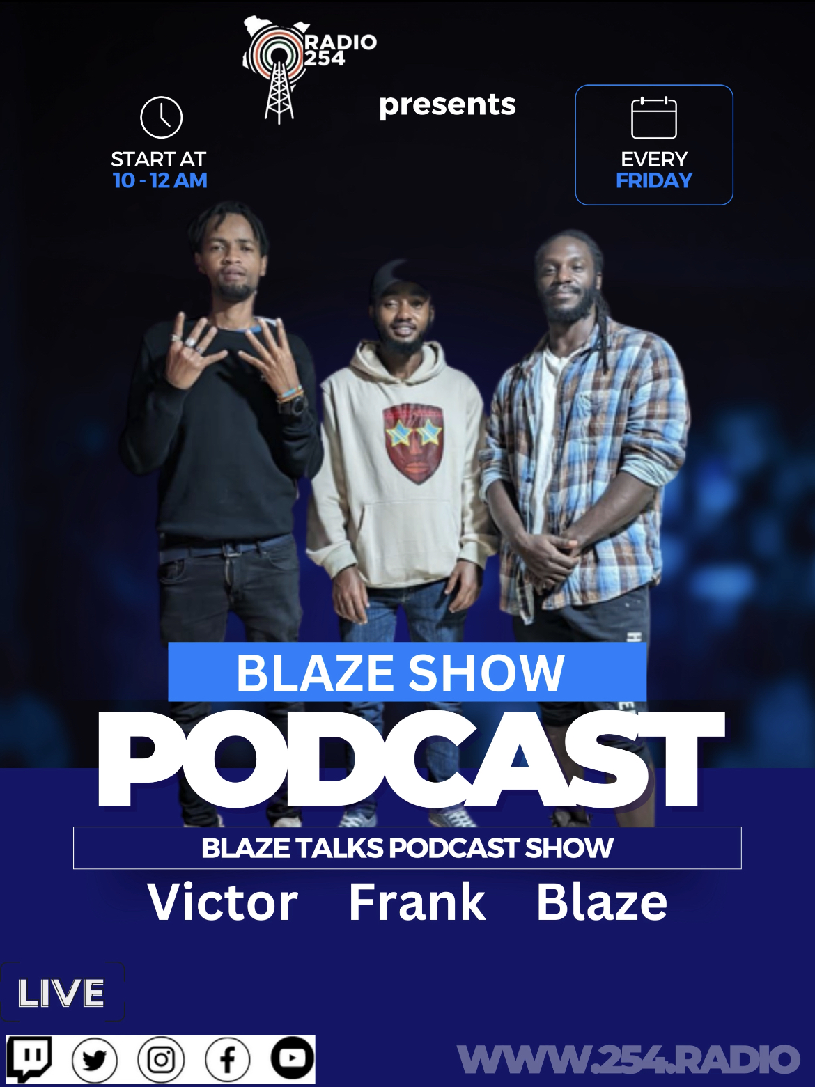 The Blaze Podcast on Radio 254