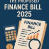 Breaking Down Kenya’s Proposed Finance Bill 2025